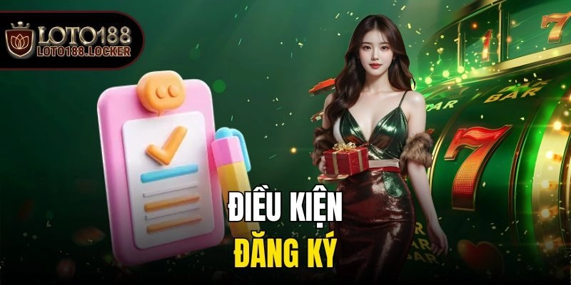 Điều kiện đăng ký